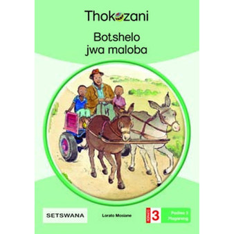 Botshelo Jwa Maloba - Grade 3 - ISBN 9781431054329