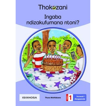 Tkz Ingaba Ndizakufumana Ntoni Xhosa Gr1 Rd1-Adv - ISBN 9781431054633