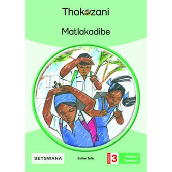 Matlakadibe - Grade 3 - ISBN 9781431054275
