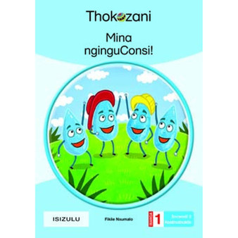 Tkz Mina Nginguconsi! Zulu Gr1 Rd2-Adv - ISBN 9781431054398
