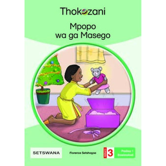 Mpopo Wa Ga Masego - Grade 3 - ISBN 9781431054251