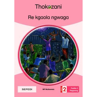 Re Kgaola Ngwaga - Grade 2 - ISBN 9781431053964