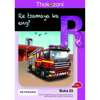 Thokozani Mophato R Buka 23: Re Tsamaya Ka Eng? - ISBN 9781431031306