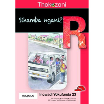 Tkz Sihamba Ngani? Zulu Grade R Rd23 - ISBN 9781431028863