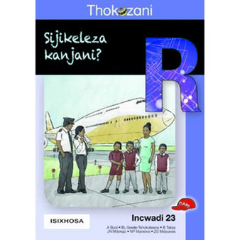 Tkz Sijikeleza Kanjani Xhosa Grade R Rd23 - ISBN 9781431029471