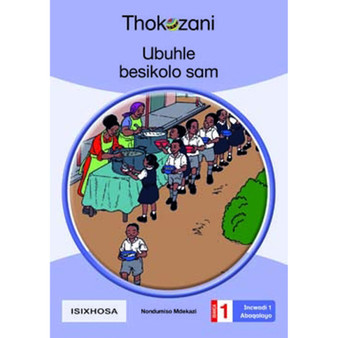 Ubuhle Besikolo Sam - Grade 1 - ISBN 9781431054619