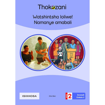 Big Book 3-Watshintsha Loliwe! Namanye Amabali - ISBN 9781431056330