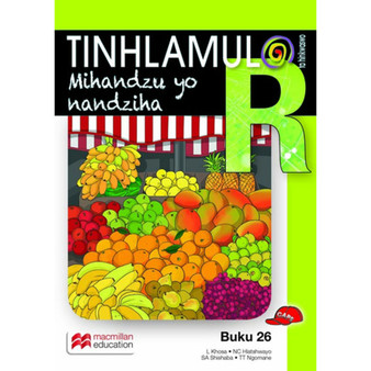 Tinhlamula Ta Hinkwaswo Xitsonga Giredi R Buka 26: Muhlandzu Ho Nandziha - ISBN 9781431033317