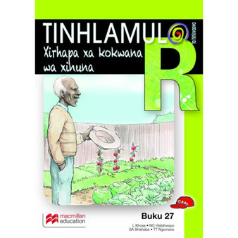 Tinhlamula Ta Hinkwaswo Xitsonga Giredi R Buka 27: Xirapa Xa Kokwana Wa Xinuna - ISBN 9781431033324