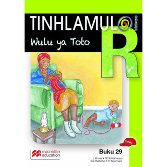 Tinhlamula Ta Hinkwaswo Xitsonga Giredi R Buka 29: Wulu Ya Toto - ISBN 9781431033348