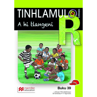 Tinhlamula Ta Hinkwaswo Xitsonga Giredi R Buka 39: a Hi Tlangeni - ISBN 9781431033430