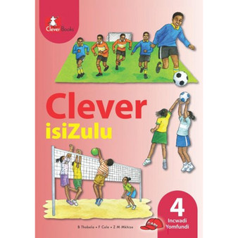 DIGITAL - Clever isiZulu Ibanga 4 Incwadi Yomfundi eBook - ISBN 9781431804313