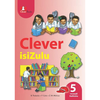 DIGITAL - Clever isiZulu Ibanga 5 Incwadi Kathisha eBook - ISBN 9781431804368