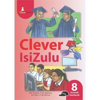 DIGITAL - Clever isiZulu Ibanga 8 Incwadi Yomfundi eBook - ISBN 9781431805068