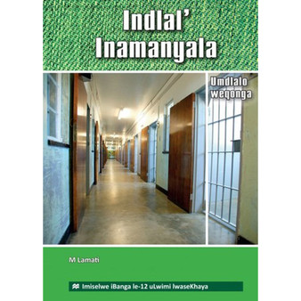 DIGITAL - Indlal’ Inamanyala eBook (1 Year Licence) - ISBN 9781431046645