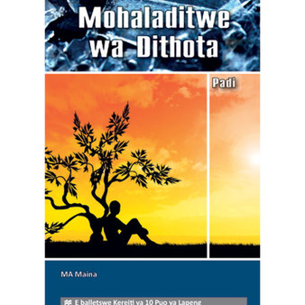 DIGITAL - Mohaladitwe Wa Dithota eBook - ISBN 9781431046720