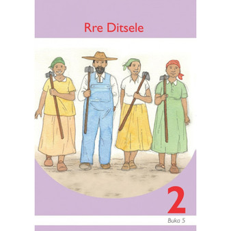 DIGITAL - Rre Ditsele Setswana Grade 2 Book 5 eBook - ISBN 9781779909169
