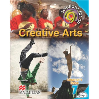 DIGITAL - Solutions For All Creative Arts Grade 7 Learner's Book eBook - ISBN 9781431025350