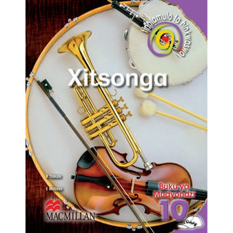 DIGITAL - Tinhlamula Ta Hinkwaso Xitsonga Giredi 10 Buka Ya Mudyondzi eBook - ISBN 9781431017423