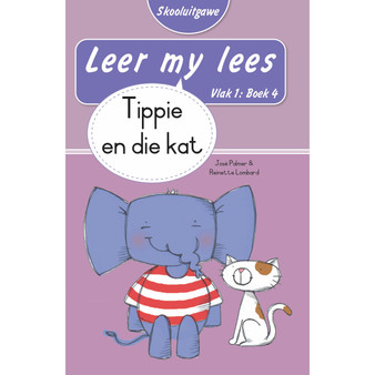 Leer my lees (Vlak 1 Boek 4): Tippie en die kat (Skooluitgawe) - ISBN 9780637013475