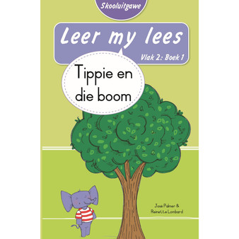 Leer my lees (Vlak 2 Boek 1): Tippie en die boom (Skooluitgawe) - ISBN 9780637013642