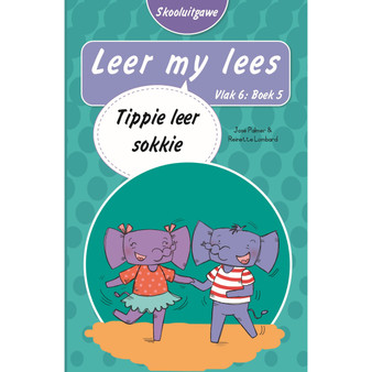 Leer my lees (Vlak 6 Boek 5): Tippie leer sokkie (Skooluitgawe) - ISBN 9780637014779
