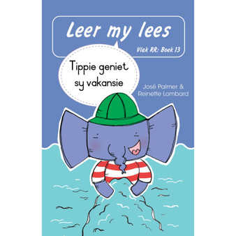 Leer my lees (Vlak RR) 13: Tippie geniet sy vakansie (Skooluitgawe) - ISBN 9780637017947