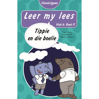 Leer my lees (Vlak 6 Boek 11): Tippie en die boelie (Skooluitgawe) - ISBN 9780637014830