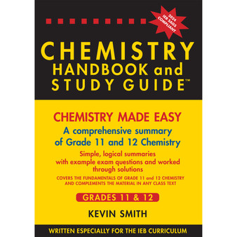 Chemistry Handbook & Study Guide Grade 11-12 - ISBN 9781990992360