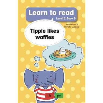 Learn to read (Level 5 Book 9): Tippie likes waffles - ISBN 9781776354269