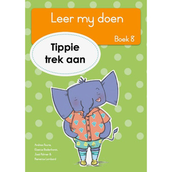 Leer my doen Boek 8: Tippie trek aan - ISBN 9781776355518