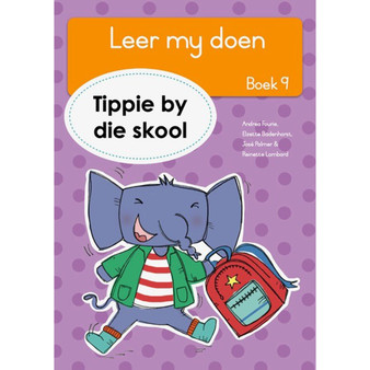 Leer my doen Boek 9: Tippie by die skool - ISBN 9781776355532