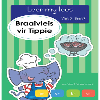Leer my lees (Vlak 5 Boek 7): Braaivleis vir Tippie - ISBN 9781776353095
