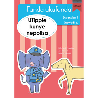 Funda ukufunda Inqanaba 1 (isiXhosa) 4: UTippie kunye nepolisa - ISBN 9780639604831