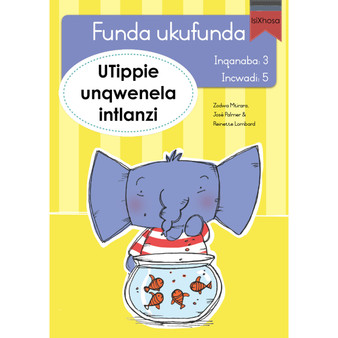 Funda ukufunda Inqanaba 3 (isiXhosa) 5: UTippie unqwenela intlanzi - ISBN 9780639603063