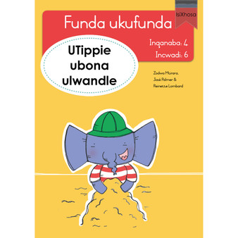 Funda ukufunda Inqanaba 4 (isiXhosa) 6: UTippie ubona ulwandle - ISBN 9780639603179
