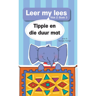 Leer my lees (Vlak 2 Grootboek 3): Tippe en die duur mat - ISBN 9781776356645