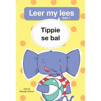 Leer my lees (Vlak 1 Grootboek 7): Tippie se bal - ISBN 9781776356584