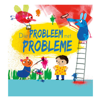 Die probleem met probleme - ISBN 9780799397918