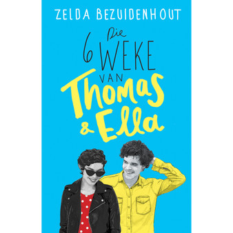Die 6 weke van Thomas & Ella - ISBN 9780799395846