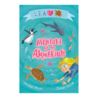 Lea lief seeskilpaaie (1): Avonture by die akwarium - ISBN 9780799395716