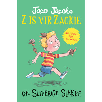 Z is vir Zackie: Die slymerige slakke - ISBN 9780799397208