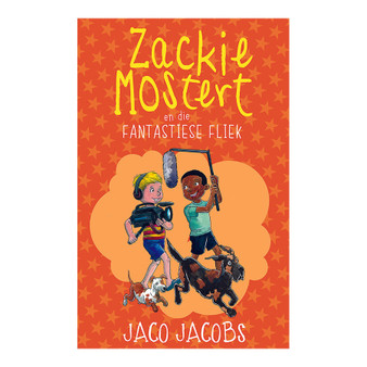 Zackie Mostert en die fantastiese fliek - ISBN 9780799390629