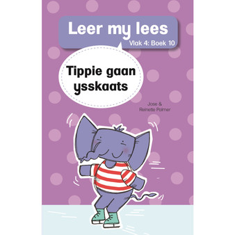 Leer my lees (Vlak 4 Boek 10): Tippie gaan ysskaats - ISBN 9780799384123
