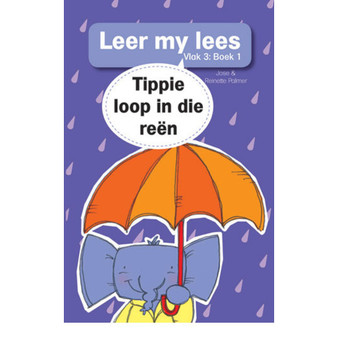 Leer my lees (Vlak 3 Boek 1): Tippie loop in die reën - ISBN 9780799379938
