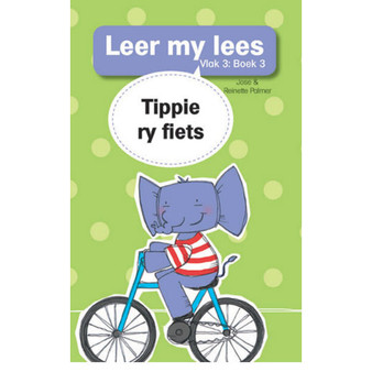 Leer my lees (Vlak 3 Boek 3): Tippie ry fiets - ISBN 9780799379952