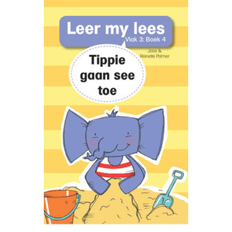 Leer my lees (Vlak 3 Boek 4): Tippie gaan see toe - ISBN 9780799379969