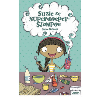 Suzie se superdoeper-sjampoe - ISBN 9780799351187