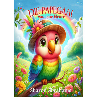 Die Papegaai Van Baie Kleure - ISBN 9781997436409