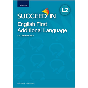 Oxford Succeed in English First Additional Language Level 2 Lecturer Guide - ISBN 9780190779900